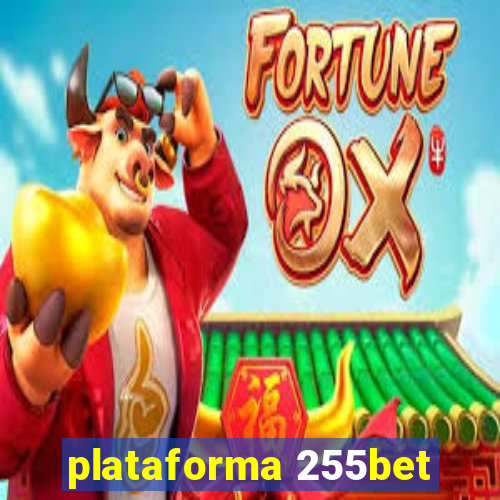 plataforma 255bet